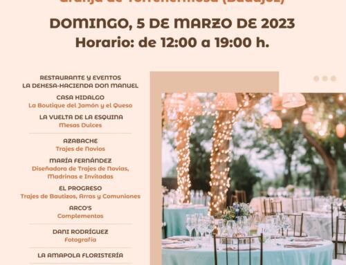 EXPO- BODA 2023. Granja de Torrehermosa