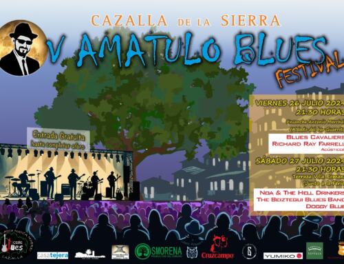 El Blues reina este fin de semana en CAZALLA DE LA SIERRA:»V AMATULO BLUES FESTIVAL»(26 y 27 de julio)